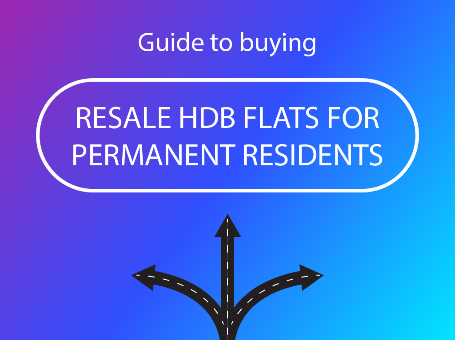 Guide to Buying Resale HDB Flats for Permanent Residents